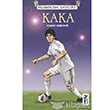 Futbolun Devleri 9 Kaka izmeli Kedi Yaynlar