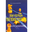 Yeni Yzylda Yeni Dnya Politikas Sinemis Yaynlar