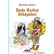 Dede Korkut Hikayeleri Bilgin Adal Yap Kredi Yaynlar
