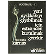 Yeni Ayakkaby Giyebilmek in Eskisinden Kurtulmak Gerekir Aklta Yaynclk