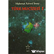 Trk Mucizesi 1 Art Basn Yayn