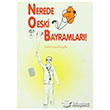 Nerede O Eski Tp Bayramlar! Art Basn Yayn