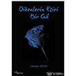 Dikenlerin Esiri Bir Gl Bakayerler Yaynlar