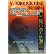 5. Trk Kltr Kongresi Cilt 7 Atatrk Kltr Merkezi Yaynlar