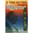 5. Trk Kltr Kongresi Cilt 1 Atatrk Kltr Merkezi Yaynlar