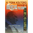 5. Trk Kltr Kongresi Cilt 14 Atatrk Kltr Merkezi Yaynlar