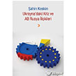 Ukrayna`daki Kriz ve AB Rusya likileri Cinius Yaynlar
