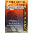 5. Trk Kltr Kongresi Cilt 9 Atatrk Kltr Merkezi Yaynlar