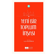 Yeni Bir Toplum nas Siyer Yaynlar