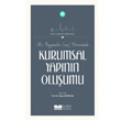 Hz. Peygamber (S.a.s) Dneminde Kurumsal Yapnn Oluumu Siyer Yaynlar