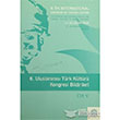6. Uluslararas Trk Kltr Kongresi Bildirileri Cilt 5 Atatrk Kltr Merkezi Yaynlar