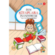 Ben Kitaplara nanyorum Siyer ocuk
