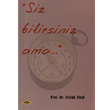 Siz Bilirsiniz Ama... Sobil Yaynclk