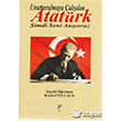 Unutturulmaya allan Atatrk imdi Seni Anyoruz Art Basn Yayn