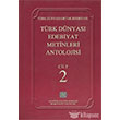 Trk Dnyas Edebiyat Metinleri Antolojisi Cilt 2 Atatrk Kltr Merkezi Yaynlar