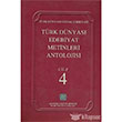 Trk Dnyas Edebiyat Metinleri Antolojisi Cilt 4 Atatrk Kltr Merkezi Yaynlar