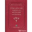 Trk Dnyas Edebiyat Metinleri Antolojisi Cilt 7 Atatrk Kltr Merkezi Yaynlar