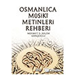 Osmanlca Musiki Metinleri Rehberi Gece Kitapl