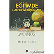 Eitimde Gelecei Dnmek Aya Kitap
