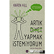 Artk Diyet Yapmak stemiyorum Aya Kitap