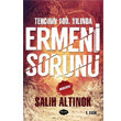 Tehcirin 100. Ylnda Ermeni Sorunu Parafiks Yaynevi