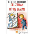 Gel Zaman Gitme Zaman Eksik Para Yaynlar