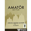 Amatr-Ankara Deneme Sahnesi (1956-...) ve Tiyatro Art Basn Yayn