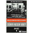 Dnya Neden Var? - Varolu zerine Bir Dedektiflik Hikayesi Aylak Kitap Yaynlar