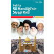 Irak ta ii Mercilii nin Siyasi Rol nsz Yaynclk