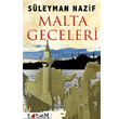 Malta Geceleri Pierre Loti Hitabesi Totem Yaynclk