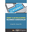 Hizmet Alm halelerinde Bilinmesi Gerekenler BEKAD Yaynlar