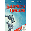Kalanikof`a Gzelleme Toplumsal Dnm Yaynlar