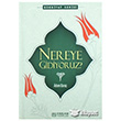 Nereye Gidiyoruz Erkam Yaynlar
