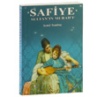 Safiye Sultan n Murad Turna Yaynclk