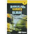 Rasulullah`a Karde Olmak Erkam Yaynlar