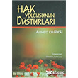 Hak Yolcusunun Dsturlar Erkam Yaynlar