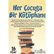 Her ocua Bir Ktphane Seti (16 Kitap Takm) Uurbcei Yaynlar