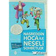 Nasreddin Hoca ile Neeli Sohbetler 1 Kavuk ocukluunu Hatrlam Uurbcei Yaynlar