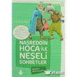 Nasreddin Hoca ile Neeli Sohbetler 4 Marifet Kavuktaysa Uurbcei Yaynlar