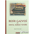 Bedir Gazvesi ve Enfal Suresi Tefsiri Erkam Yaynlar