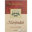 Marifetullah O`nu Bilmek ve Tanmak Erkam Yaynlar