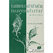 Tarihten Gnmze Tasavvuf Kltr Vefa Yaynlar
