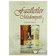Faziletler Medeniyeti - 1 Erkam Yaynlar