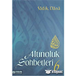 Altnoluk Sohbetleri - 6 Erkam Yaynlar