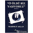 O ld Biz Yayoruz Vesta Yaynlar