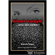 lmek Kolayd... Ama Sen Vardn! Vesta Yaynlar