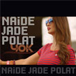 Yok Jade Nadide Polat