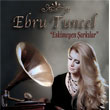 Eskimeyen arklar Ebru Tuncel