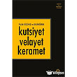 slam Dnce ve Geleneinde Kutsiyet Velayet Keramet Kuramer Yaynlar