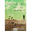 Bulutlardan Kelebek Yaratmak Kuzgun Kitap
